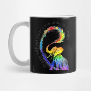 Dream Without Fear Love Without Limits Elephant LGBT Mug